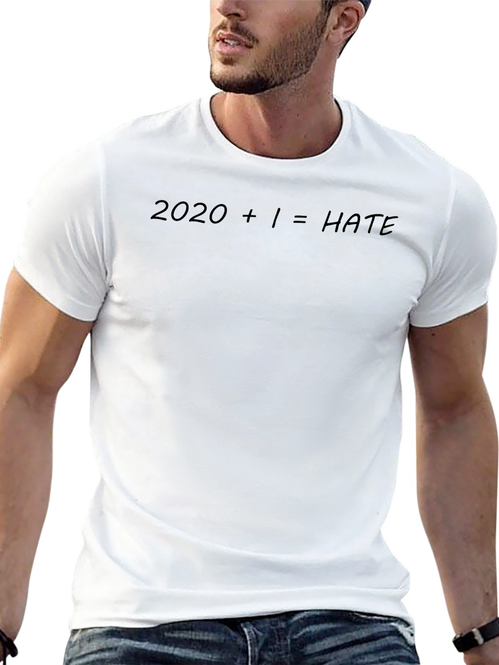 2020 + 1 = HATE Slogan T-Shirt