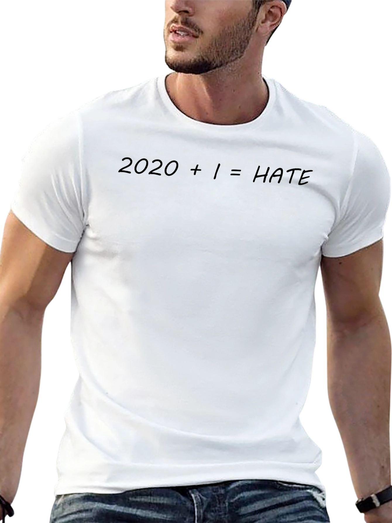 2020 + 1 = HATE Slogan T-Shirt