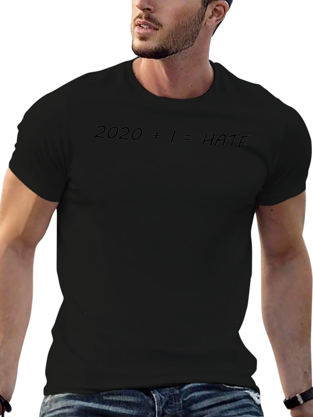 2020 + 1 = HATE Slogan T-Shirt