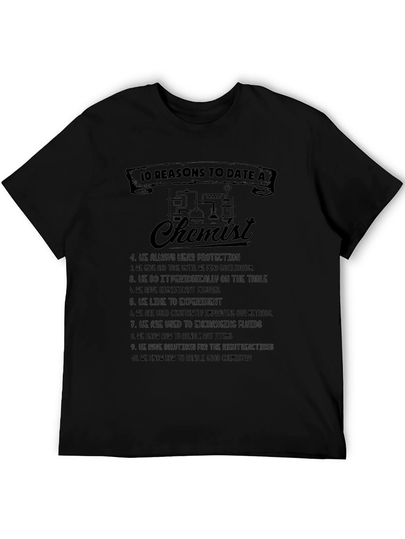 10 Reasons to Date a Chemist Graphic Tee