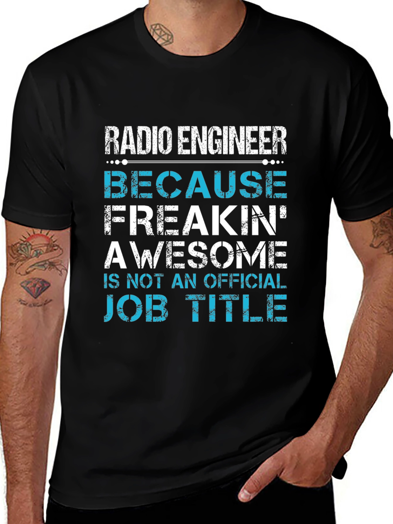 Radio Engineer T-Shirt - Because Freakin Awesome Job Title